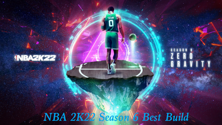 NBA 2K22 Season 6 Best Build