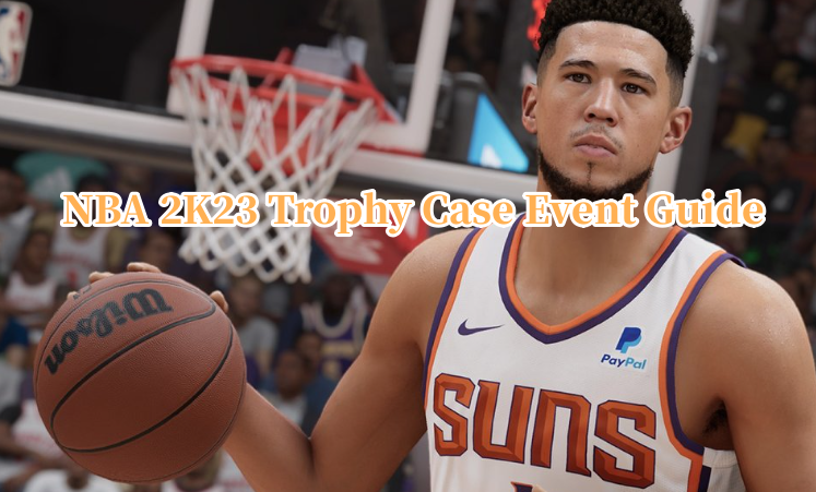 How To Get Trophy Case Larry Bird? NBA 2k23 Guide